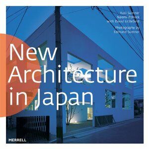 обложка книги New Architecture in Japan книга New Architecture in Japan, автор: Yuki Sumner, Naomi Pollock